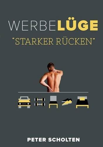 Werbelüge "Starker Rücken"