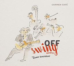 Carmen café : Off Swing quintet