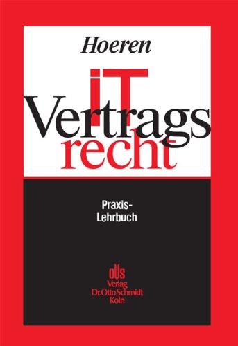 IT-Vertragsrecht: Praxis-Lehrbuch