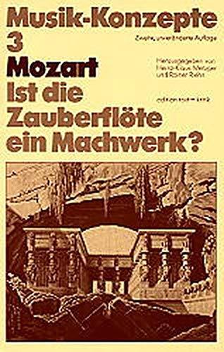 Mozart, ist die Zauberflöte ein Machwerk? (Musik-Konzepte 3)