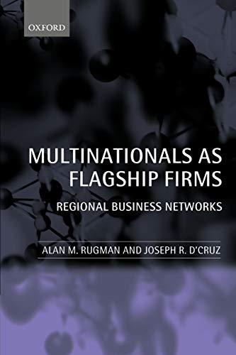 Multinationals As Flagship Firms: Regional Business Networks