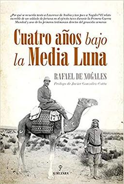 Cuatro años bajo la media luna (Memorias y biografías)