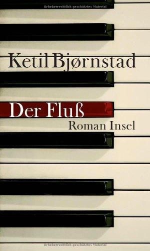 Der Fluß: Roman