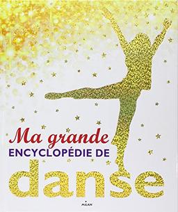 Ma grande encyclopédie de danse