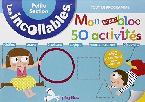 Mon super bloc 50 activités, petite section : tout le programme