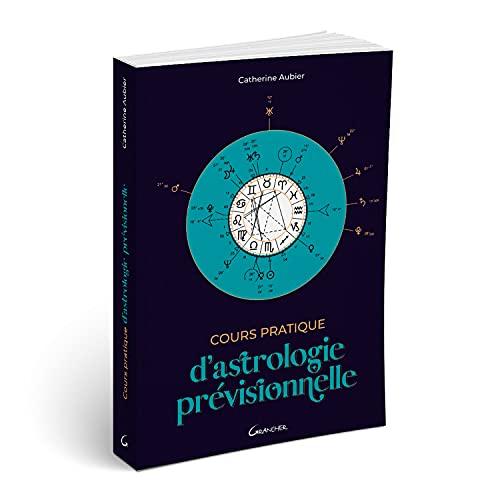 Cours pratique d'astrologie prévisionnelle