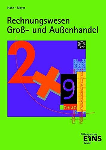 Rechnungswesen Gross- und Aussenhandel: Lehr-/Fachbuch