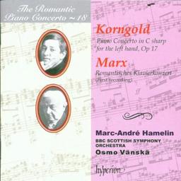 The Romantic Piano Concerto - Vol. 18 (Korngold / Marx)