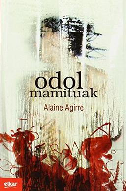 Odol mamituak (Literatura, Band 330)