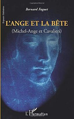 L'ange et la bête (Michel-Ange et Cavalieri)