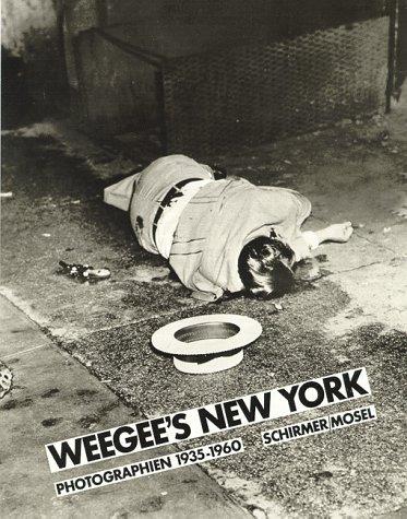 Weegee's New York: Photografien 1935 - 1960