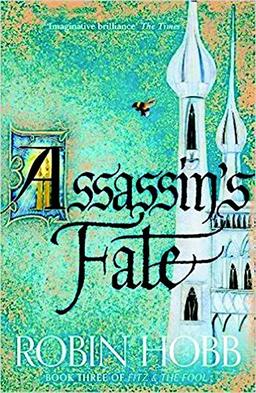 Fitz and the Fool 3. Assassin's Fate