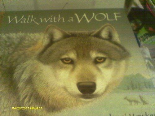 Walk With A Wolf