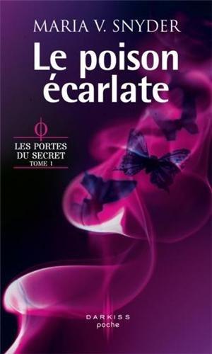 Le poison écarlate : les portes du secret