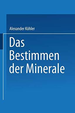 Das Bestimmen der Minerale (German Edition)