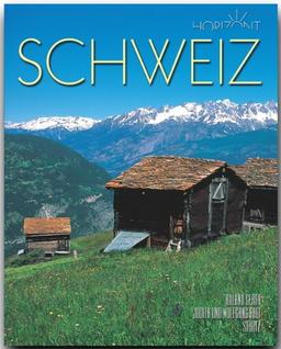 Horizont SCHWEIZ - 160 Seiten Bildband mit über 250 Bildern - STÜRTZ Verlag