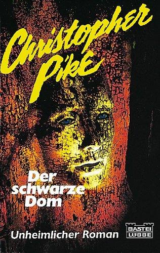 Der schwarze Dom. Unheimlicher Thriller.