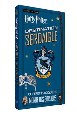 Destination Serdaigle : d'après les films Harry Potter : coffret magique du monde des sorciers