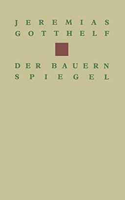 Der Bauernspiegel (Birkhäuser Klassiker)