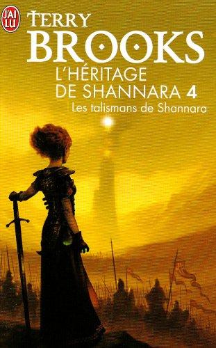 L'héritage de Shannara. Vol. 4. Les talismans de Shannara