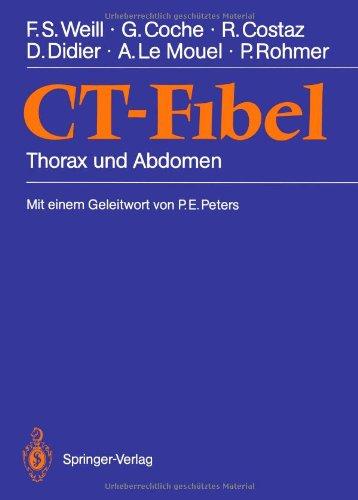 C.T.-Fibel: Thorax und Abdomen