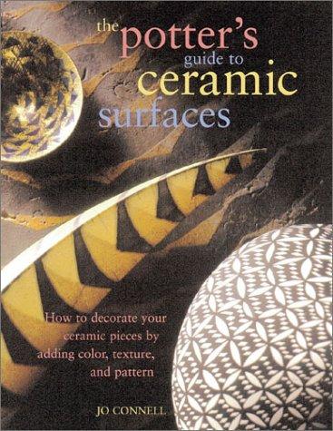 The Potter's Guide to Ceramic Surfaces