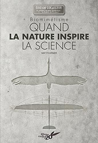 Quand la nature inspire la science : biomimétisme