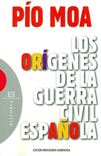 * EE385. LOS ORIGENES DE LA GUERRA CIVIL ESPAÑOLA (RUSTICA)