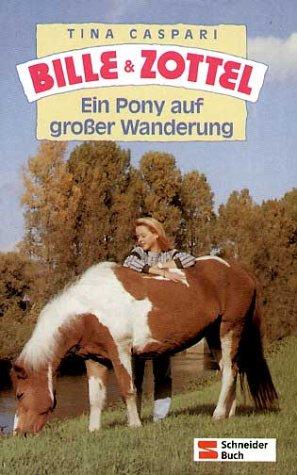 Bille und Zottel, Bd.14, Ein Pony auf großer Wanderung