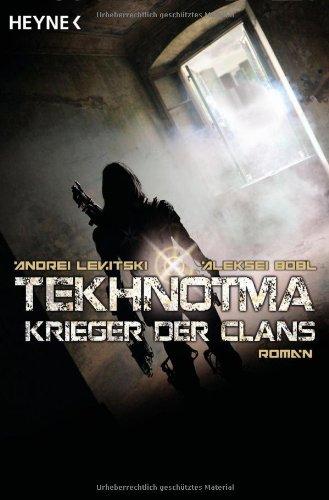 Tekhnotma - Krieger der Clans: Tekhnotma 3