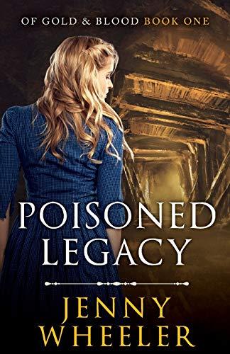 POISONED LEGACY (Of Gold & Blood)