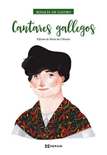 Cantares gallegos (EDICIÓN LITERARIA - BIBLIOTECA DAS LETRAS GALEGAS)