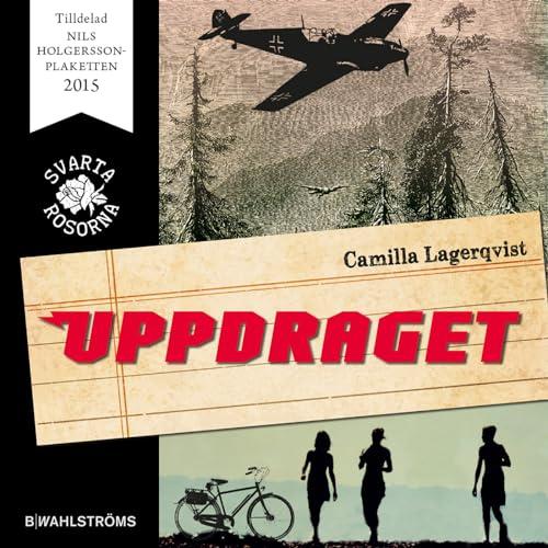 Uppdraget (Svarta rosorna, Band 1)