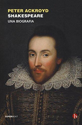 Shakespeare. Una biografia (Superbeat)