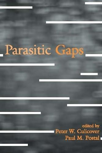 Parasitic Gaps (Current Studies in Linguistics Series, Band 35)