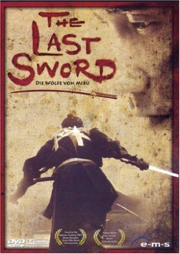 The Last Sword - Der letzte Feldzug der Samurai