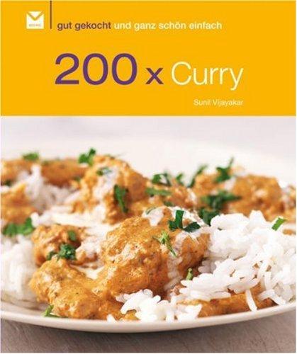 200 x Curry: Gut gekocht und ganz schön einfach!