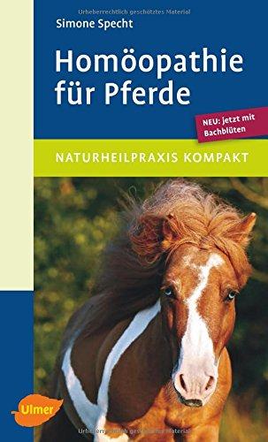 Homöopathie für Pferde: Neu: jetzt mit Bachblüten