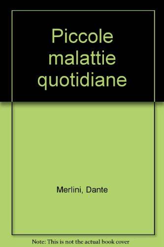 Piccole malattie quotidiane