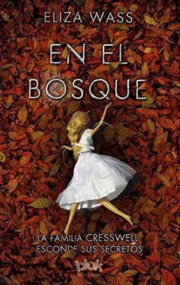 En el bosque / The Creswell Plot (Sin límites)