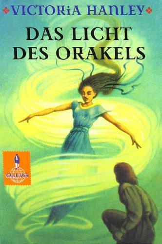 Das Licht des Orakels: Fantasy-Roman (Gulliver)