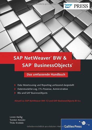 SAP NetWeaver BW und SAP BusinessObjects: Das umfassende Handbuch (SAP PRESS)