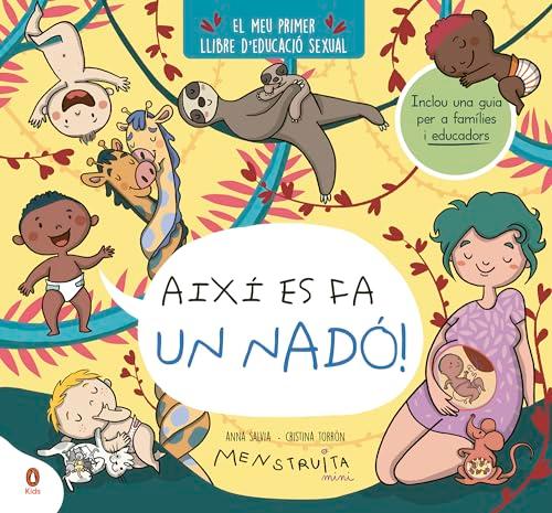 Així es fa un nadó! (mini Menstruita): El meu primer llibre d'educació sexual