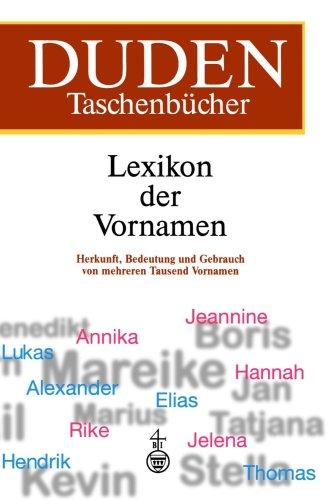 Duden Taschenbücher, Bd.4, Lexikon der Vornamen