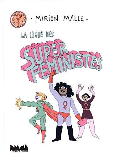 La ligue des super féministes