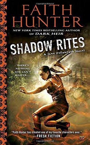 Shadow Rites (Jane Yellowrock, Band 10)