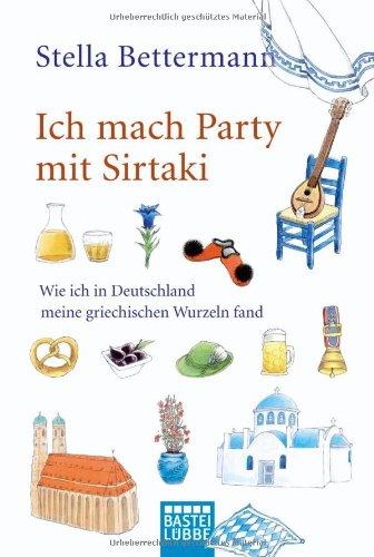 Ich mach Party mit Sirtaki: Wie ich in Deutschland meine griechischen Wurzeln fand