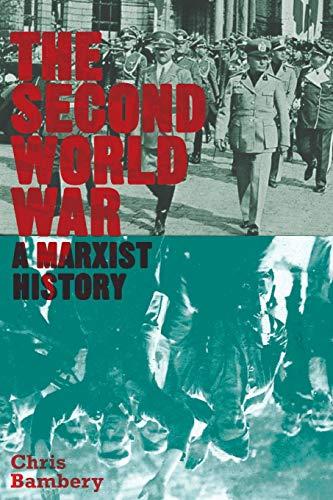 The Second World War: A Marxist History (Counterfire)