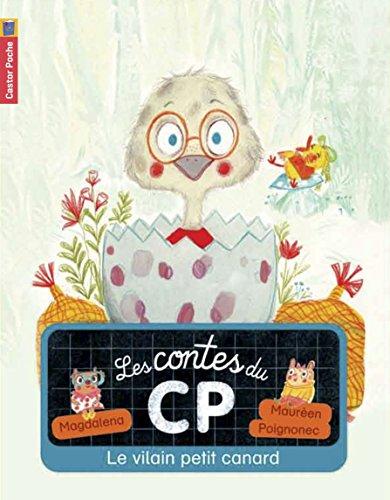 Les contes du CP. Vol. 7. Le vilain petit canard