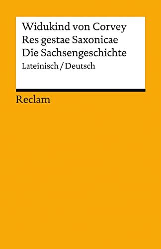 Res gestae Saxonicae / Die Sachsengeschichte: Lateinisch/Deutsch (Reclams Universal-Bibliothek)